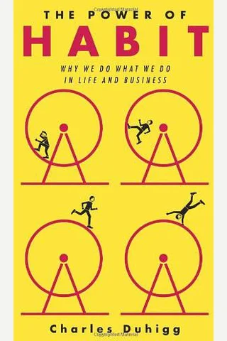 The Power of Habit Why We Do What We Do in Life and Business by Charles Duhigg ( 封面