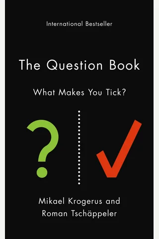 The Question Book - What Makes You Tick by Mikael Krogerus Roman Tschäppeler ( 封面